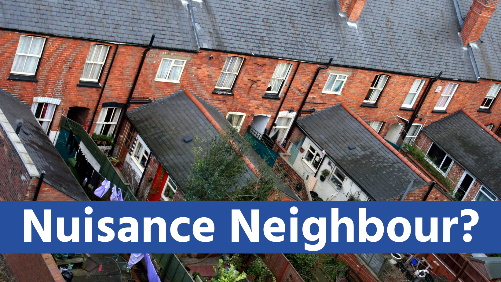 Nuisance Neighbour image